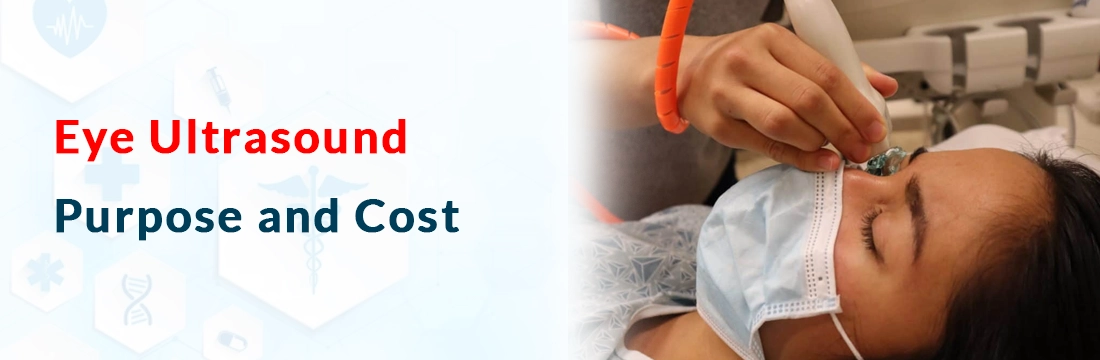 Eye Ultrasound Purpose and Cost in Delhi NCR